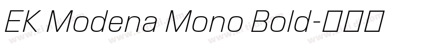 EK Modena Mono Bold字体转换